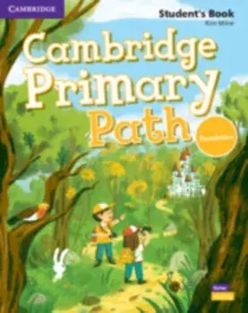 Cambridge Primary Path Foundation Level Student's Book with Creative Journal, Paperback/Kim Milne