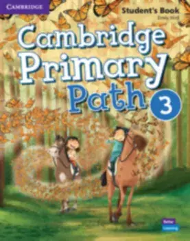 Cambridge Primary Path Level 3 Student's Book with Creative Journal, Paperback/Emily Hird