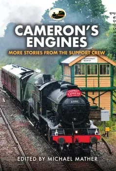 Cameron's Engines. More Stories from the Support Crew, Paperback/Michael Mather
