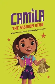 Camila the Fashion Star, Paperback/Alicia Salazar
