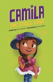 Camila the Stage Star, Paperback/Alicia Salazar