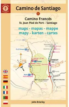 Camino de Santiago Maps (Camino Francés): St. Jean Pied de Port - Santiago de Compostela - John Brierley
