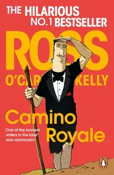 Camino Royale, Paperback/Ross O'Carroll-Kelly