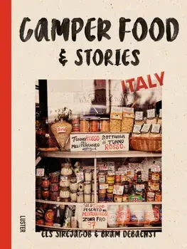 Camper Food & Stories - Italy, Hardback/Bram Debaenst