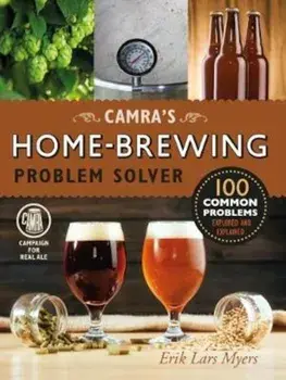Camra's Home-Brewing Problem Solver, Paperback/Erik Lars Myers