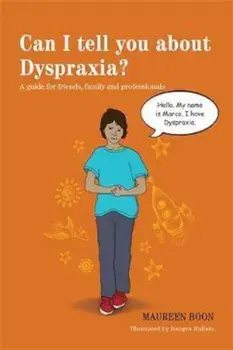 Can I tell you about Dyspraxia', Paperback/Maureen Boon