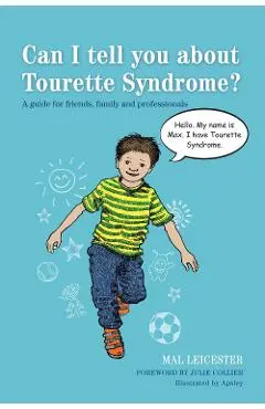 Can I tell you about Tourette Syndrome?
