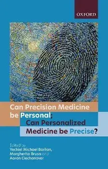 Can precision medicine be personal; Can personalized medicine be precise?, Paperback/***
