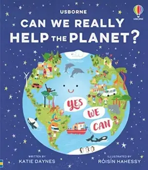 Can we really help the planet?, Hardback/Katie Daynes