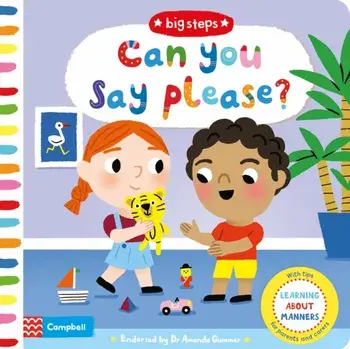 Can You Say Please?. Learning About Manners, Board book/***