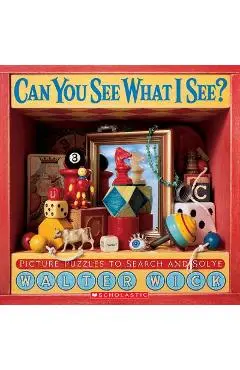 Can You See What I See?: Picture Puzzles to Search and Solve - Walter Wick