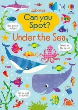 Can you Spot? Under the Sea, Paperback/Kirsteen Robson