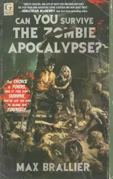 Can You Survive the Zombie Apocalypse', Paperback/Max Brallier