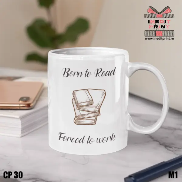 Cana Born to read, forced to work CP30 Termosensibilă neagră