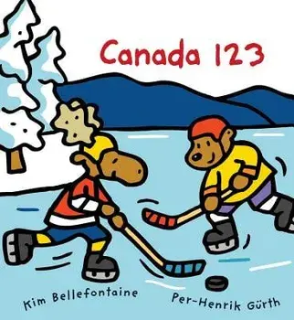 Canada 123, Paperback/Kim Bellefontaine