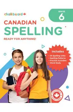 Canadian Spelling Grade 6 - Wendy Scavuzzo