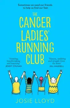 Cancer Ladies' Running Club, Paperback/Josie Lloyd