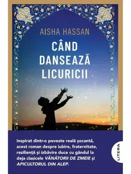 Cand danseaza licuricii/Aisha Hassan