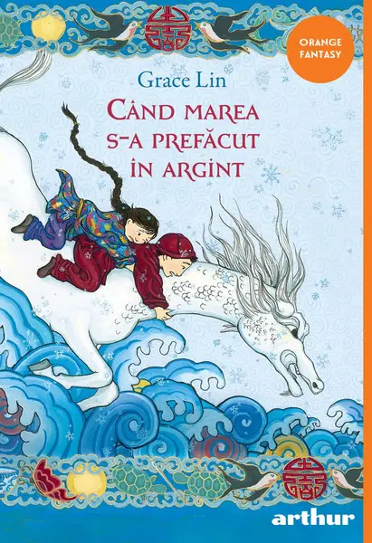 Când marea s-a prefăcut în argint | paperback - Grace Lin