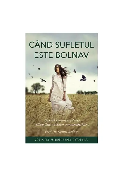Cand sufletul este bolnav