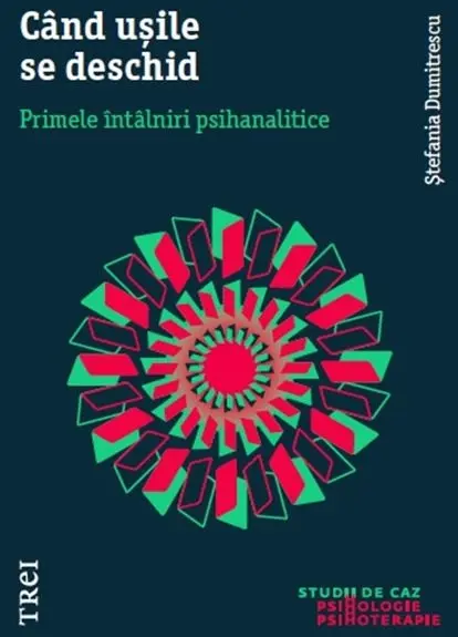 Când ușile se deschid. Primele întâlniri psihanalitice