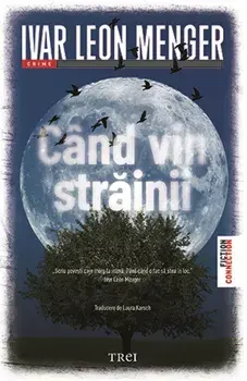 Cand vin strainii/Ivar Leon Menger