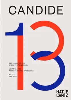 Candide. Journal for Architectural Knowledge. No. 13, Paperback/***