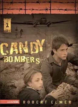 Candy Bombers, Paperback/Robert Elmer