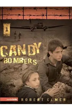 Candy Bombers - Robert Elmer
