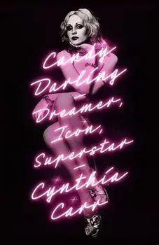 Candy Darling. Dreamer, Icon, Superstar, Hardback/Cynthia Carr