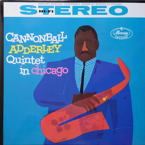 Cannonball Adderley Quintet in Chicago - Vinyl | The Cannonball Adderley Quintet