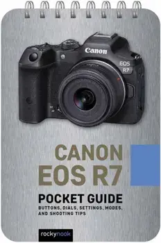 Canon EOS R7: Pocket Guide, Spiral Bound/Rocky Nook