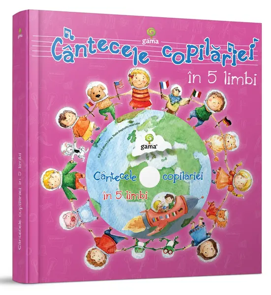 Cantecele copilariei in 5 limbi |