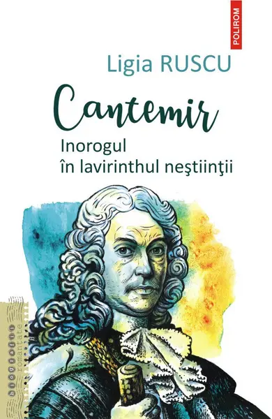 Cantemir. Inorogul în lavirinthul neştiinţii