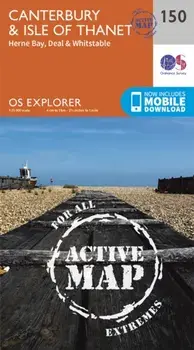 Canterbury and the Isle of Thanet. September 2015 ed, Sheet Map/Ordnance Survey
