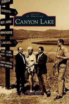 Canyon Lake, Hardcover/Elinor Martin