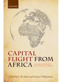 Capital Flight from Africa. Causes, Effects, and Policy Issues, Paperback/***