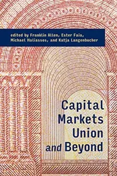 Capital Markets Union and Beyond, Hardback/Katja Langenbucher