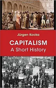 Capitalism: A Short History, Paperback/Jurgen Kocka
