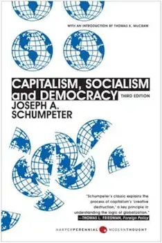 Capitalism, Socialism and Democracy, Paperback/Joseph A. Schumpeter