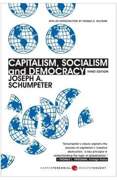 Capitalism, Socialism, and Democracy: Third Edition - Joseph A. Schumpeter