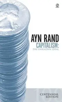 Capitalism: The Unknown Ideal (50th Anniversary Edition), Paperback/Ayn Rand