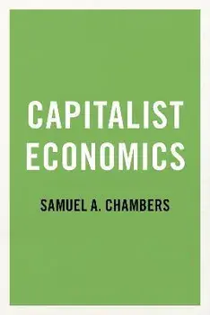 Capitalist Economics, Paperback/***