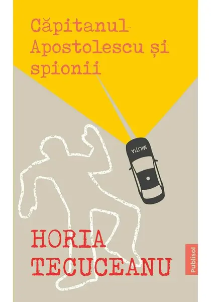 Capitanul Apostolescu si spionii