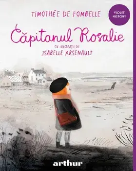 Capitanul Rosalie/Timothee de Fombelle
