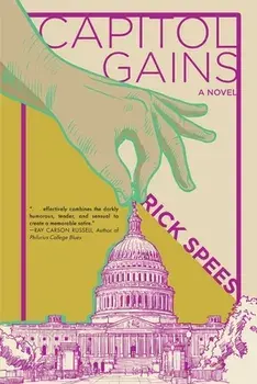 Capitol Gains, Paperback/Rick Spees