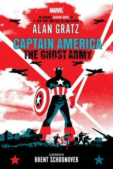Captain America: The Ghost Army (Original Graphic Novel), Paperback/Alan Gratz