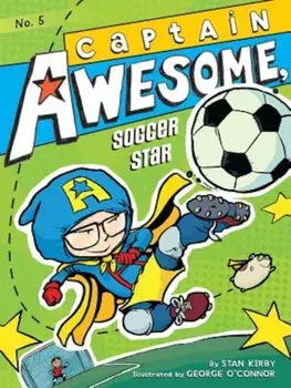 Captain Awesome, Soccer Star, Paperback/Stan Kirby