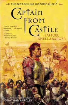 Captain From Castile. The Best-Selling Historical Epic, Paperback/Samuel Shellabarger