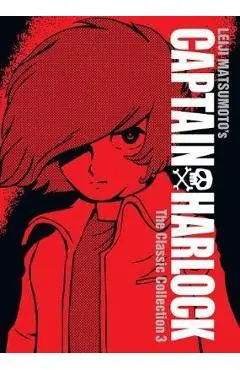 Captain Harlock: The Classic Collection Vol. 3